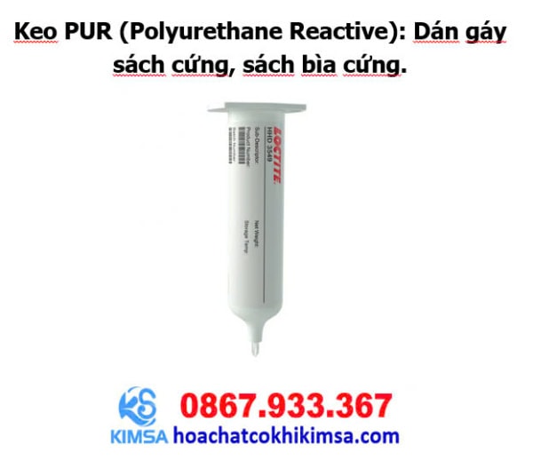 Keo PUR (Polyurethane Reactive): Dán gáy sách cứng, sách bìa cứng. - Hình ảnh 3