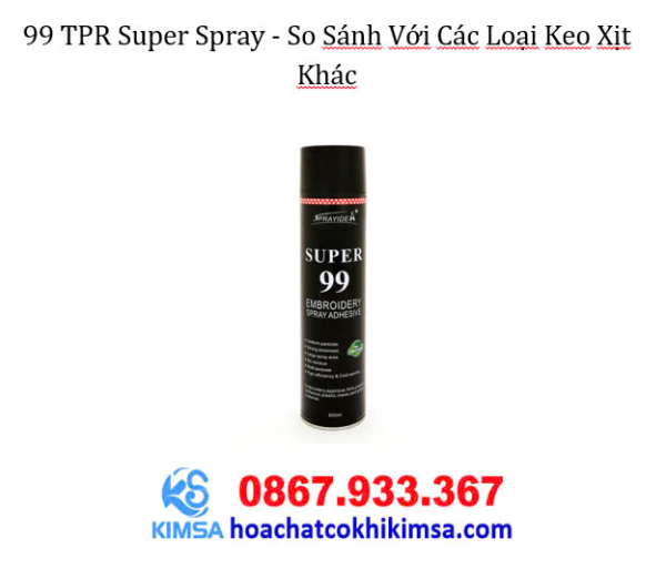 99 TPR Super Spray Adhesive: Keo xịt đa năng - Hình ảnh 2